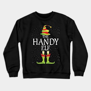 Handy Elf Family Matching Christmas Group Funny Gift Crewneck Sweatshirt